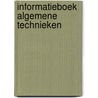 Informatieboek algemene technieken door C.J. den Dopper