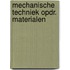 Mechanische techniek opdr. materialen