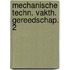 Mechanische techn. vakth. gereedschap. 2