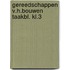 Gereedschappen v.h.bouwen taakbl. kl.3