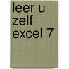 Leer u zelf Excel 7 by G. Courter