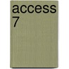 Access 7 door Onbekend