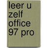 Leer u zelf Office 97 Pro door Onbekend