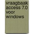 Vraagbaak Access 7.0 voor Windows