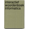 Interactief woordenboek informatica by H. van Steenis
