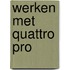 Werken met quattro pro
