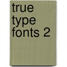 True type fonts 2 door Lienen
