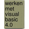 Werken met Visual Basic 4.0 door J. Socha