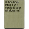 Dubbelboek Lotus 1-2-3 versie 5 voor Windows (NL) door B. Evers