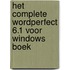 Het complete WordPerfect 6.1 voor Windows boek