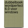 Dubbelboek WordPerfect 6.0 voor Windows door R. Alink