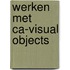 Werken met CA-Visual Objects
