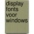 Display fonts voor windows