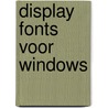 Display fonts voor windows by Lienen