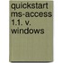 Quickstart ms-access 1.1. v. windows
