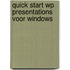 Quick start wp presentations voor windows