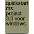 Quickstart ms project 3.0 voor windows