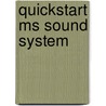 Quickstart ms sound system door Mansvelders