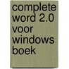 Complete word 2.0 voor windows boek door Agatha Young