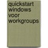 Quickstart windows voor workgroups