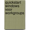 Quickstart windows voor workgroups door Schieb
