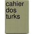 Cahier dos turks