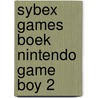 Sybex games boek nintendo game boy 2 door Nispen