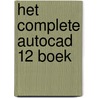 Het complete AutoCAD 12 boek door G. Omura