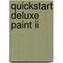Quickstart deluxe paint ii