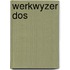 Werkwyzer dos