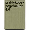 Praktykboek pagemaker 4.0 door Mathysen