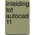 Inleiding tot autocad 11