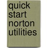 Quick start norton utilities by Bartel