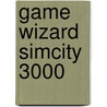 Game wizard SimCity 3000 door Onbekend