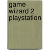 Game Wizard 2 Playstation door Onbekend