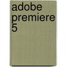 Adobe Premiere 5 by Unknown