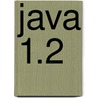 Java 1.2 door Steven Holzner