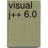 Visual J++ 6.0 by Unknown