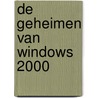 De geheimen van Windows 2000 door Jos Lammers