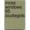 MCSE Windows 95 studiegids door R. Sawtell