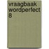 Vraagbaak WordPerfect 8