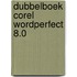 Dubbelboek Corel WordPerfect 8.0
