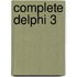 Complete Delphi 3