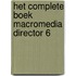 Het complete boek Macromedia Director 6