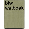 BTW wetboek by Werniers