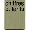 Chiffres et tarifs door Onbekend