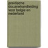 Praktische douanehandleiding voor Belgie en Nederland
