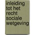 Inleiding tot het recht sociale wetgeving