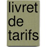 livret de tarifs door Onbekend