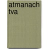 Atmanach TVA door W. Dierick